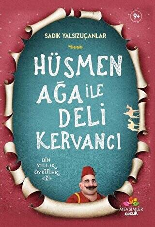 Hüsmen Ağa ile Deli Kervancı - 1
