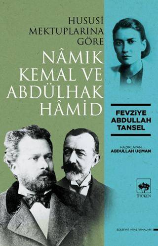 Hususi Mektuplarına Göre Namık Kemal ve Abdülhak Hamid - 1