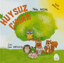 Huysuz Çınar - Mahlas Çocuk Yayınları