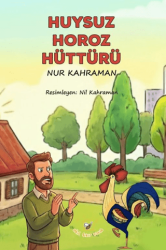 Huysuz Horoz Hüttürü - Akıl Fikir Yayınları
