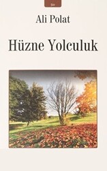 Hüzne Yolculuk - 1