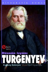 Hüznün İsyanı Turgenyev - 1