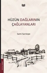 Hüzün Dağlarının Çağlayanları - 1