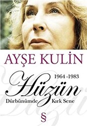 Hüzün Dürbünümde Kırk Sene - 1