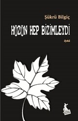 Hüzün Hep Bizimleydi - 1