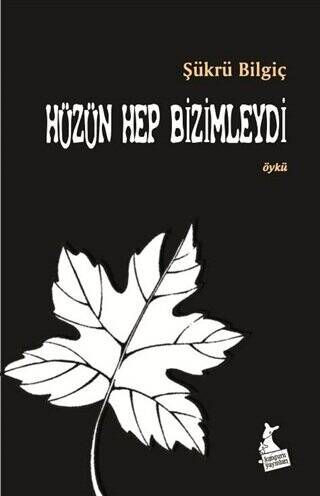 Hüzün Hep Bizimleydi - 1