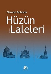 Hüzün Laleleri - 1