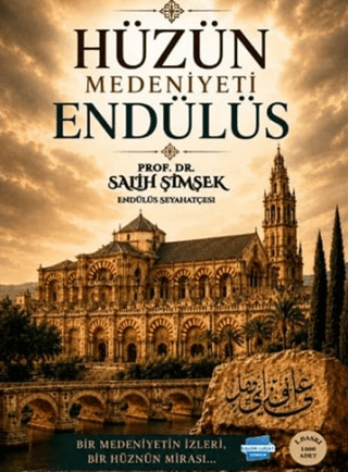 Hüzün Medeniyeti Endülüs - 1