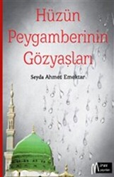 Hüzün Peygamberinin Gözyaşları - 1