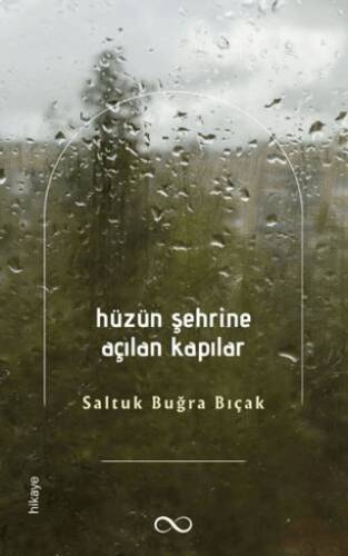 Hüzün Şehrine Açılan Kapılar - 1