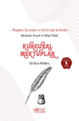 Hüzünlü Neşeli ve Bilgi Yüklü Kurgusal Mektuplar - 1