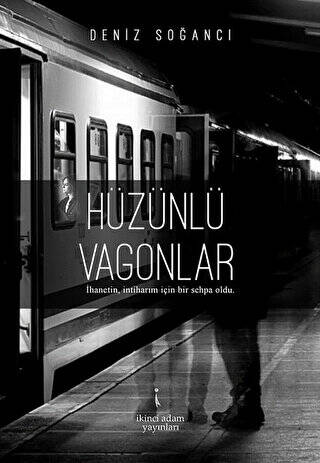 Hüzünlü Vagonlar - 1
