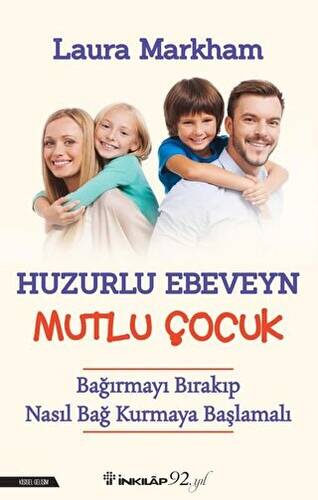 Huzurlu Ebeveyn Mutlu Çocuk - 1