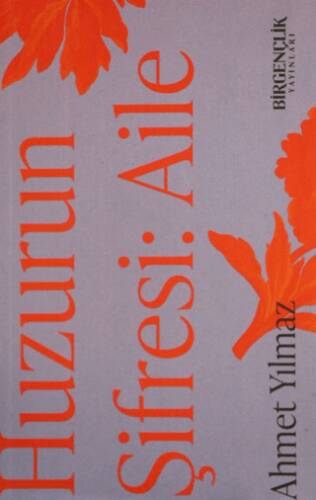 Huzurun Şifresi: Aile - 1
