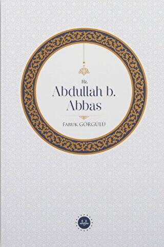 Hz. Abdullah b. Abbas - 1