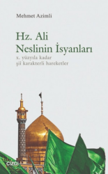 Hz. Ali Neslinin İsyanları - Çizgi Kitabevi Yayınları