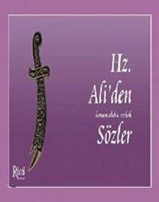 Hz. Ali`den Sözler - 1