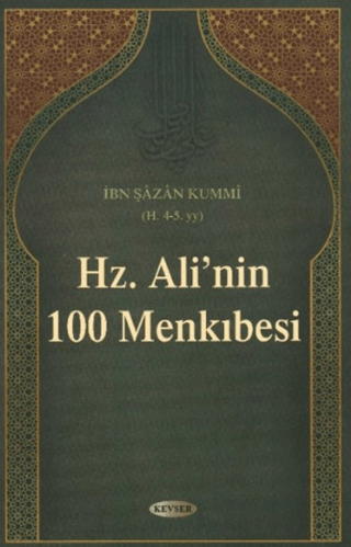 Hz. Ali`nin a.s 100 Menkıbesi - 1