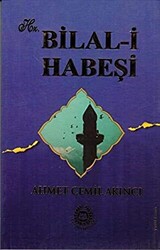 Hz. Bilal-i Habeşi - 1