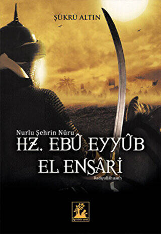 Hz. Ebu Eyyub El Ensari - 1