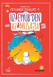 Hz. Eyyüb`den Hz. Musa`ya - 1