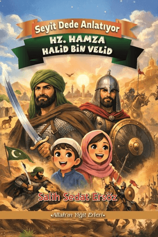 Hz. Hamza - Halid bin Velid - 1