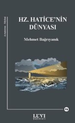 Hz. Hatice’nin Dünyası - Luvi Yayınları