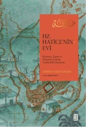 Hz. Hatice`nin Evi - 1