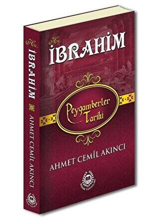 Hz. İbrahim - Peygamberler Tarihi - 1