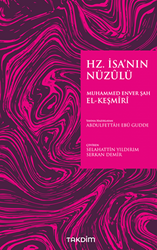 Hz. İsa’nın Nüzülü - Takdim