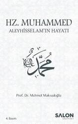 Hz. Muhammed Aleyhisselam’ın Hayatı - 1