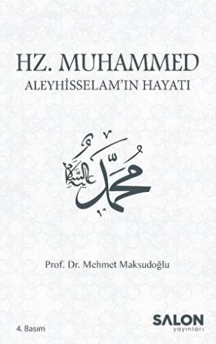 Hz. Muhammed Aleyhisselam’ın Hayatı - 1