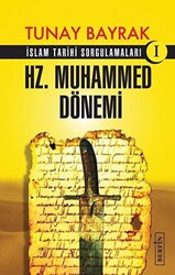 Hz. Muhammed Dönemi - 1