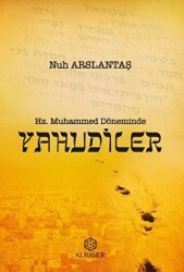 Hz. Muhammed Döneminde Yahudiler - Kuramer Yayınları