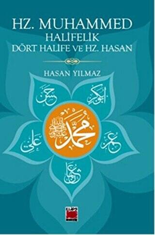 Hz. Muhammed Halifelik Dört Halife ve Hz. Hasan - 1