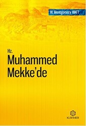 Hz. Muhammed Mekke’de - 1