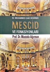 Hz. Muhammed Sav Devrinde Mescid ve Fonksiyonları - 1