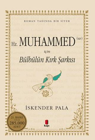 Hz. Muhammed S.A.V. İçin Bülbülün Kırk Şarkısı - 1