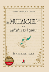 Hz. Muhammed S.A.V. İçin Bülbülün Kırk Şarkısı Numaralı Özel Basım - Kapı Yayınları