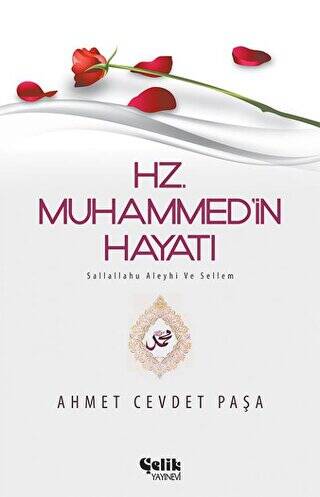 Hz. Muhammed s.a.v.’in Hayatı - 1