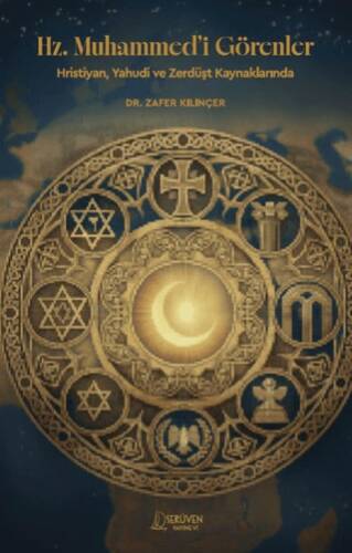 Hz. Muhammed’i Görenler - 1