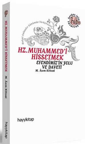 Hz. Muhammed’i Hissetmek - 1