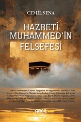 Hz. Muhammed`in Felsefesi - Gece Kitaplığı
