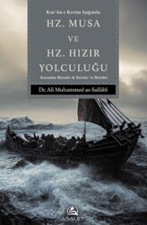 Hz. Musa ve Hz. Hızır Yolculuğu - 1