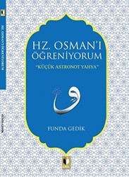 Hz. Osman`ı Öğreniyorum - 1