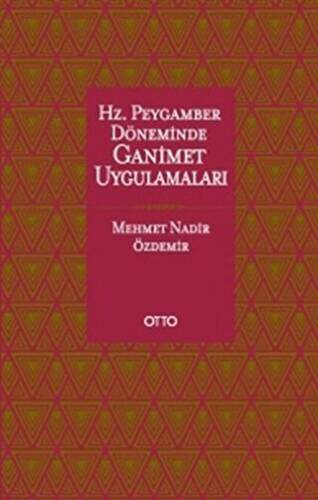 Hz. Peygamber Döneminde Ganimet Uygulamaları - 1