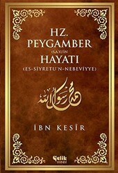 Hz. Peygamber S.A.V.`in Hayatı - 1