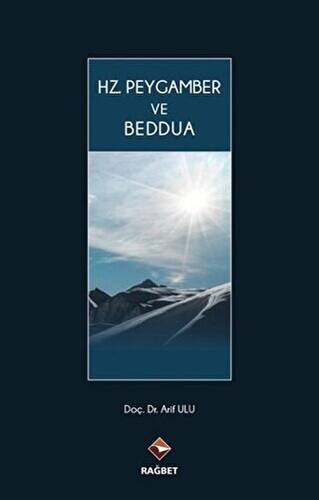 Hz. Peygamber ve Beddua - 1