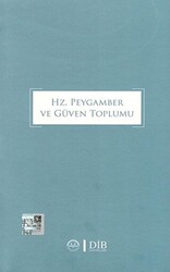 Hz. Peygamber ve Güven Toplumu - Diyanet İşleri Başkanlığı