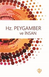 Hz. Peygamber ve İnsan - 1